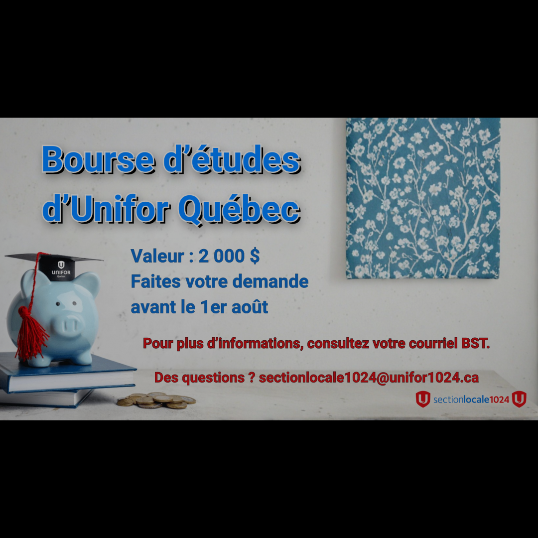 Bourse d’études d’Unifor Québec et du Conseil québécois d’Unifor
